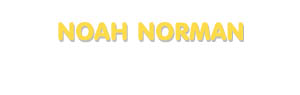 Der Vorname Noah Norman